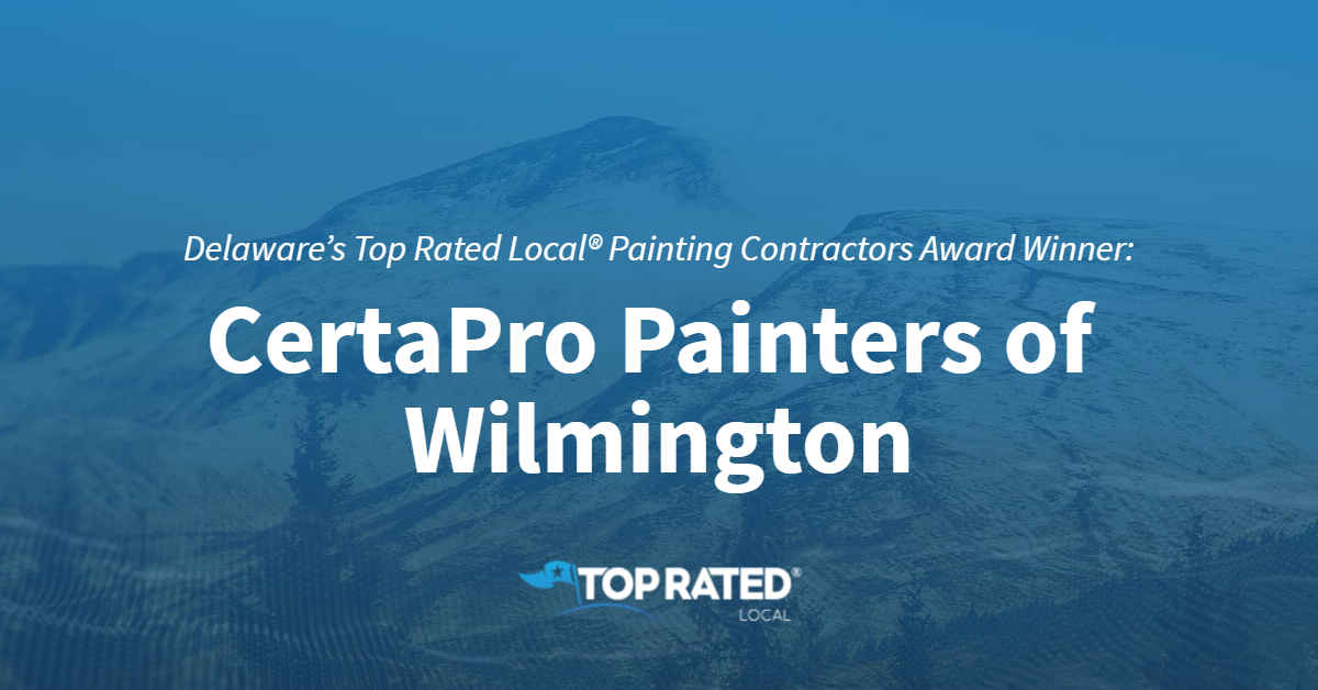 Delaware’s Top Rated Local® Painting Contractors Award Winner CertaPro