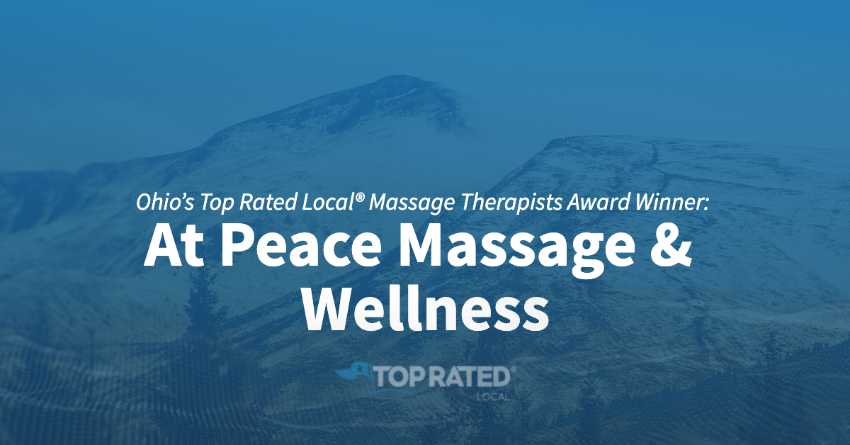 Ohio’s Top Rated Local® Massage Therapists Award Winner At Peace