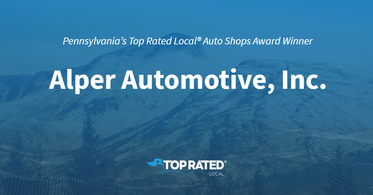 Pennsylvania’s Top Rated Local® Auto Shops Award Winner Alper