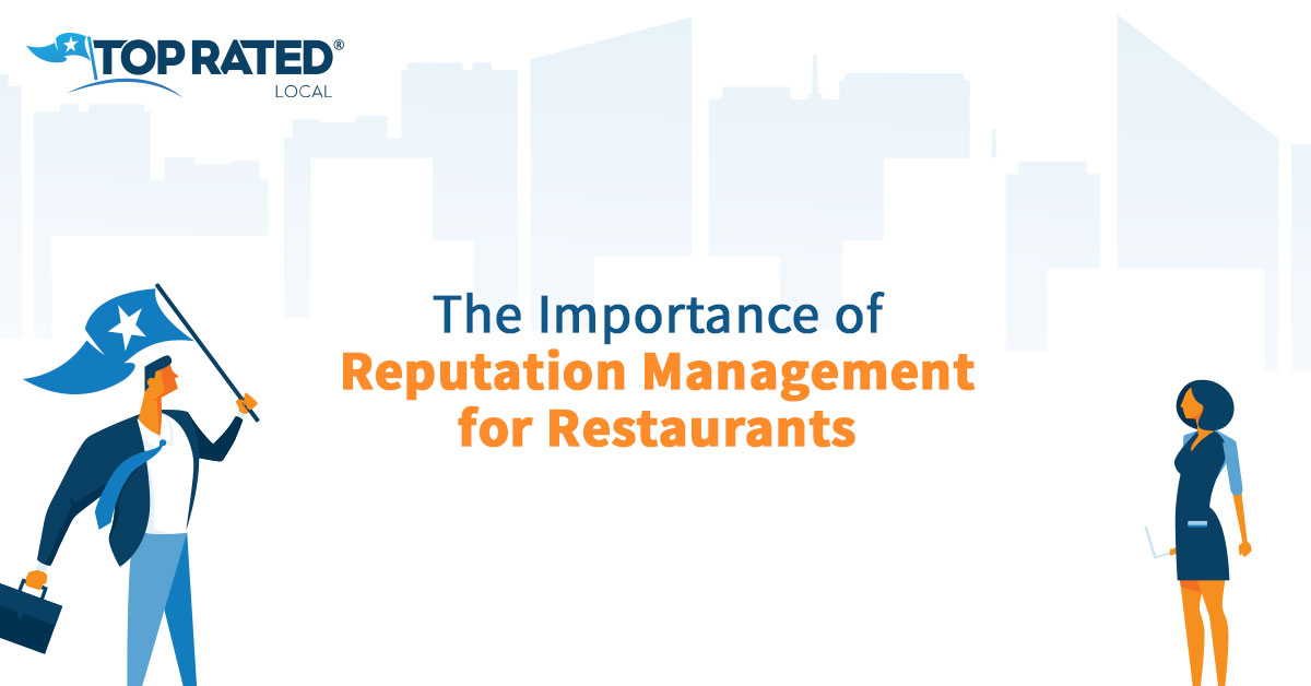 5 Reasons Your Restaurant Needs a Good Reputation Management Strategy