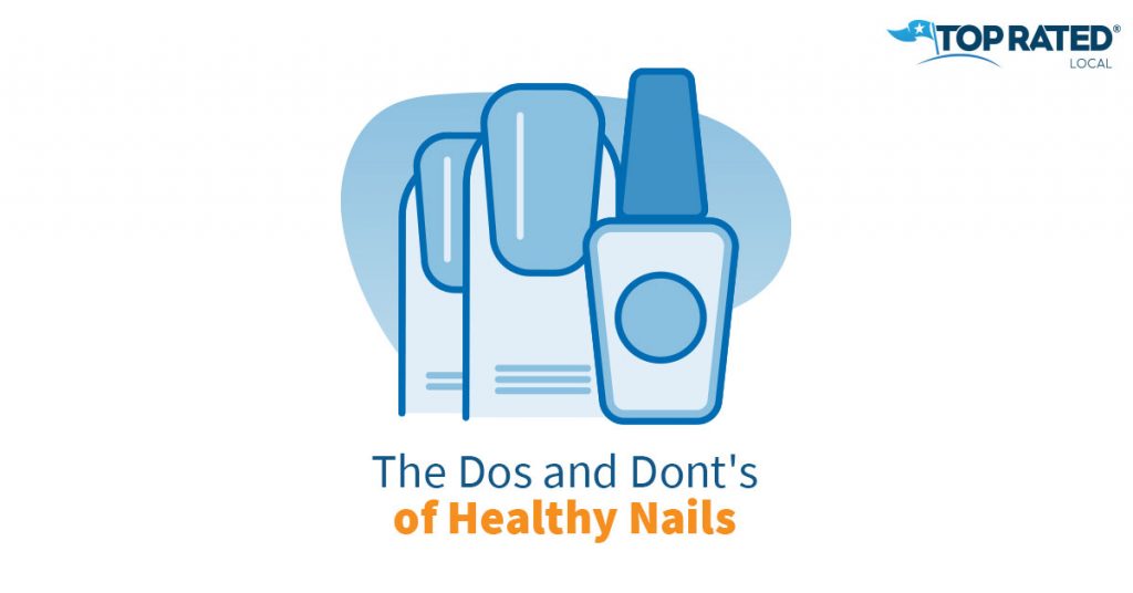 The Dos and Dont's of Healthy Nails