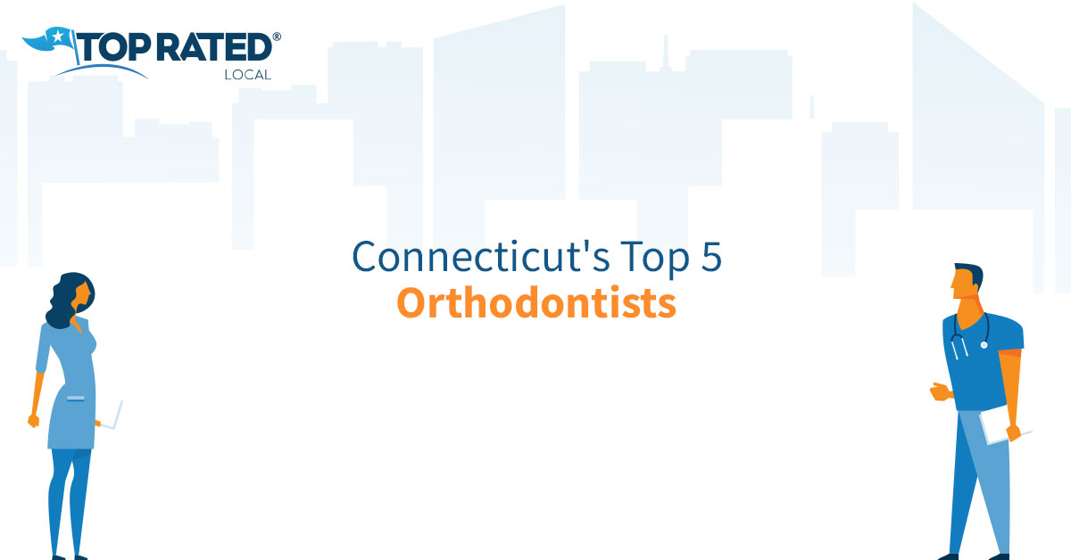 Connecticut's Top 5 Orthodontists