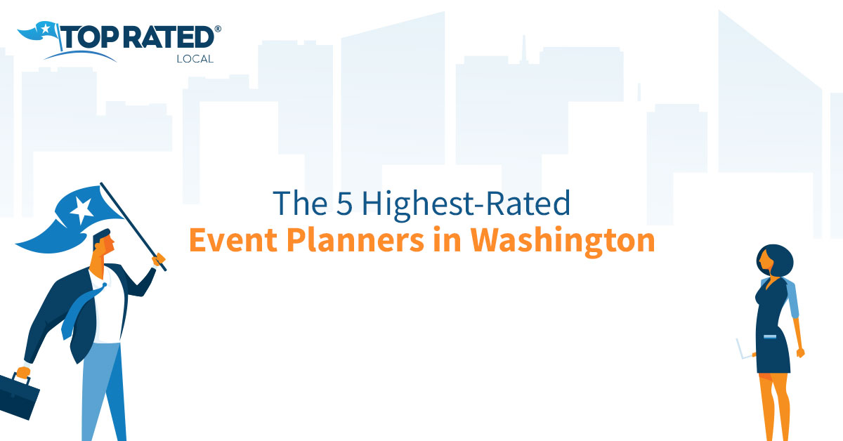 The 5 Highest-Rated Event Planners in Washington